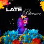 Late Bloomer (Explicit)