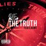 The Truth (feat. C.Rowe) [Explicit]