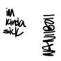 Im kinda sick (Explicit)