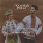 Ukrainian Polka