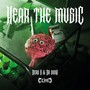 Hear the Music (Explicit)