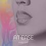 At Ease (Explicit)