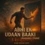 Abhi ek udaan baaki