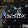 Slow Jam (Explicit)