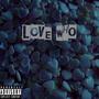 Love Who (Explicit)