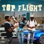 Top Flight (feat. Huncho TB & C Da Truth) [Explicit]