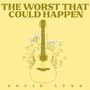 The Worst That Could Happen (Acoustic)