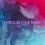 Through the Night