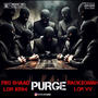 Purge (feat. lor jerm, rackzonjah & Lor VV) [Explicit]