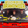 Wij Zijn Bij De Brandweer (Buren Van De Brandweer Remix)