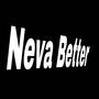 Neva Better (Explicit)