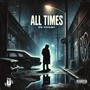 All Times (Explicit)