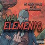 MAL ELEMENTO (Explicit)