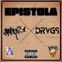 Epistola (feat. Drvgs) [Explicit]