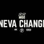 Neva Change (Explicit)