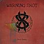 WARNING SHOT (Explicit)