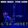 4 da Money (Explicit)