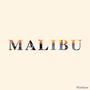 Malibu (feat. Moritz Vogl, FCK & Lukas)