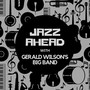 Jazz Ahead with Gerald Wilson's Big Band