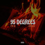 95 Degrees (Explicit)