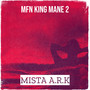 Mfn King Mane 2 (Explicit)