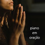 Piano Em Oração