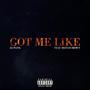 Got Me Like (feat. Miztah Brown) [Explicit]