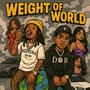 Wieght of the world (Explicit)