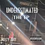 Underestimated (Explicit)