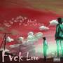 Fvck Love (Explicit)