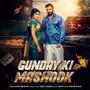 Gunday Ki Mashook (feat. Ashu twinkle)