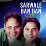 Sarwale Ban Ban - Single