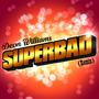 Superbad (Remix) [Explicit]