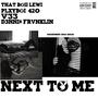 Next To Me (Remix) [Explicit]