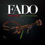 Fado - Património da Humanidade