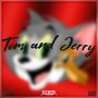 Tom & Jerry (Explicit)