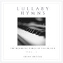 Lullaby Hymns: Instrumental Songs of the Savior, Vol. 1