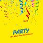 Party (feat. Kille Kussin)