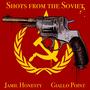 SHOTS FROM THE SOVIET (Explicit)