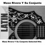 Maso Rivera Y Su Conjunto Selected Hits