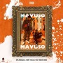 Mavuso (Explicit)