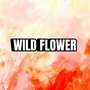 WILD FLOWER (INST)