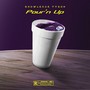 Pour’n Up (Explicit)