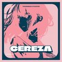 Cereza (Explicit)