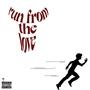 Run From The Love (2023 Throwaway) [Explicit]