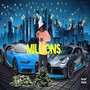 Millions (Explicit)