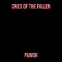 Cries of the Fallen