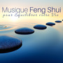 Musique Feng Shui pour Équilibrer votre Vie