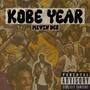 Kobe Year (Explicit)