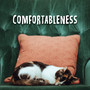 Comfortableness: Ambient Music for Rest, Relax and Calm Down